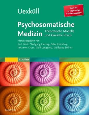 Uexk?ll, Psychosomatische Medizin (preisg?nstige Studienausgabe), Karl K?hle