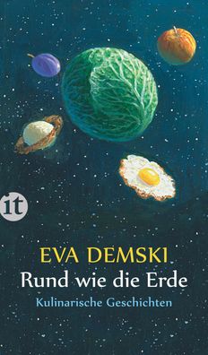 Rund wie die Erde, Eva Demski
