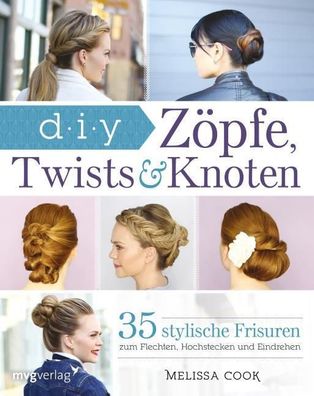 Z?pfe, Twists und Knoten, Melissa Cook