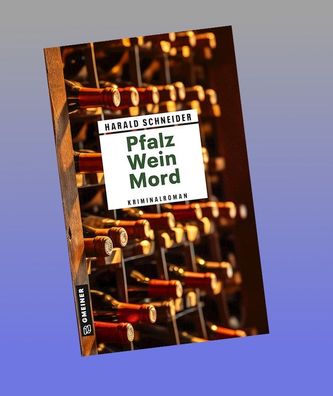 Pfalz Wein Mord, Harald Schneider
