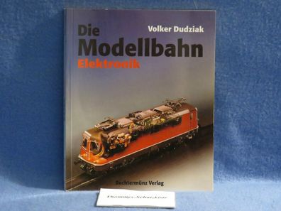 Volker Dudziak - Die Modellbahn - Elektronik