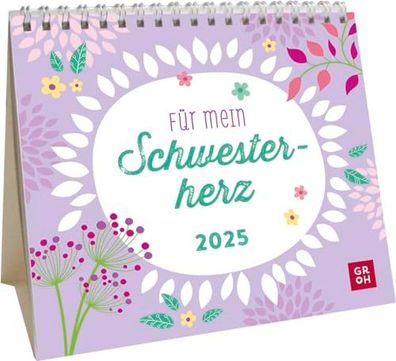 Mini-Kalender 2025: Für mein Schwesterherz: Mini-Monatskalender. Kleiner Tischkalende