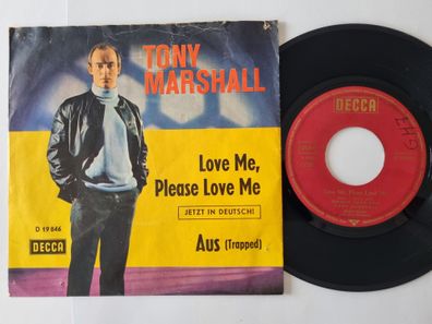 Tony Marshall - Love Me, Please Love Me 7'' Vinyl Germany