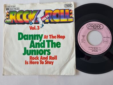 Danny and the Juniors - At the hop/ Rock and roll is here to stay 7'' Vinyl