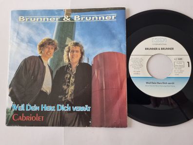 Brunner & Brunner - Weil Dein Herz Dich Verrät 7'' Vinyl Germany