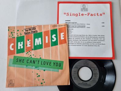 Chemise - She can't love you 7'' Vinyl Germany WITH PROMO FACTS