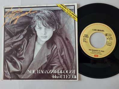 Luis Miguel - Noi, Ragazzi Di Oggi / Il Cielo 7'' Vinyl Germany