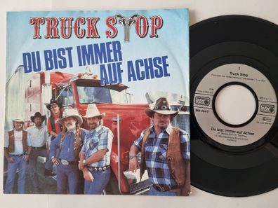 Truck Stop - Du bist immer auf Achse 7'' Vinyl Germany