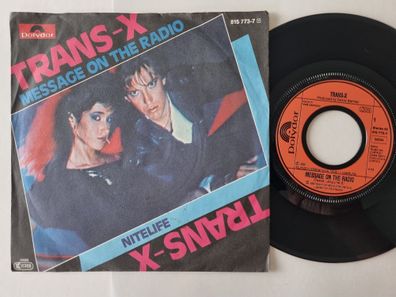 Trans-X - Message On The Radio 7'' Vinyl Germany