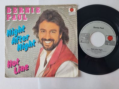 Bernie Paul - Night After Night / Hot Line 7'' Vinyl Germany