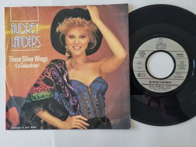 Audrey Landers - These Silver Wings ›La Golondrina‹ 7'' Vinyl Germany