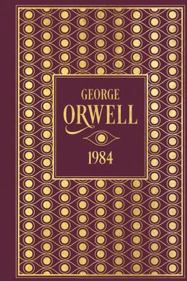 1984: Neuuebersetzung Leinen mit Goldpraegung Orwell, George