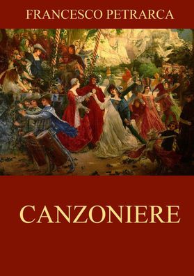 Canzoniere, Francesca Petrarca