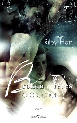 Broken Pieces - Zerbrochen, Riley Hart