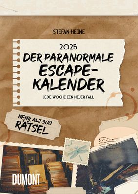Stefan Heine: Der paranormale Escape-Kal. 2025 TAK 14,8x21