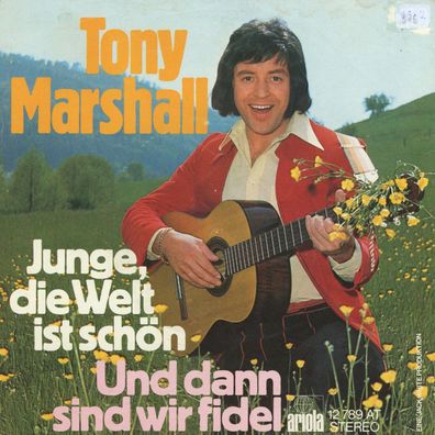 7" Cover Tony Marshall - Junge die Welt ist schön