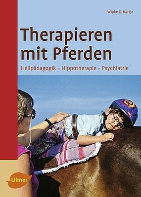 Therapieren mit Pferden, Wipke C. Hartje
