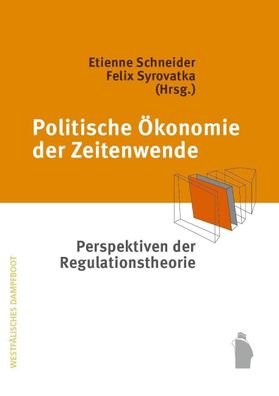 Politische ?konomie der ""Zeitenwende"", Etienne Schneider