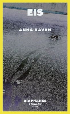 Eis, Anna Kavan