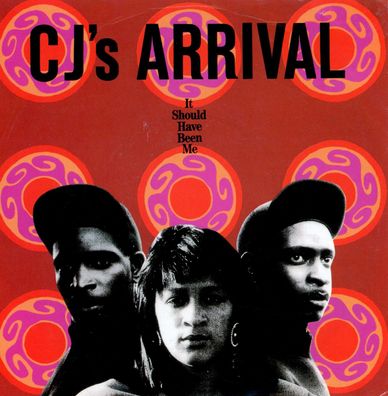 7" CJ´S Arrival - It should have been me