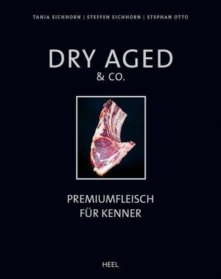 Dry Aged & Co., Tanja Eichhorn