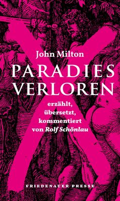 Paradies verloren (Friedenauer Presse Winterbuch), John Milton