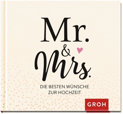 Mr. & Mrs., Groh Redaktionsteam