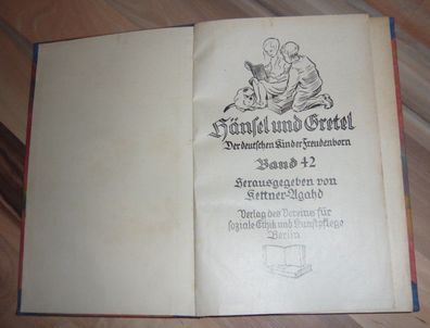 Hänsel und Gretel - Der deutschen Kinder Freudenborn ca. 1940 Kinderbuch antiquarisch