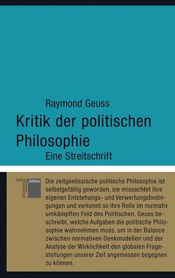Kritik der politischen Philosophie, Raymond Geuss