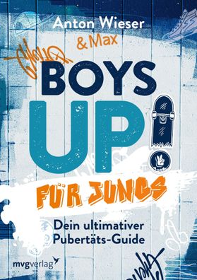 Boys Up! F?r Jungs, Anton Wieser