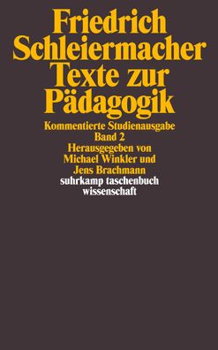 Texte zur P?dagogik 2, Friedrich Daniel Ernst Schleiermacher