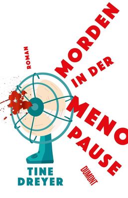 Morden in der Menopause, Tine Dreyer