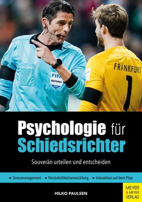 Psychologie f?r Schiedsrichter, Hilko Paulsen