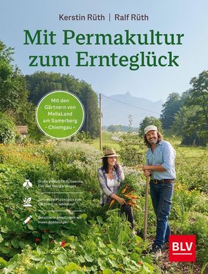 Mit Permakultur zum Erntegl?ck, Kerstin R?th