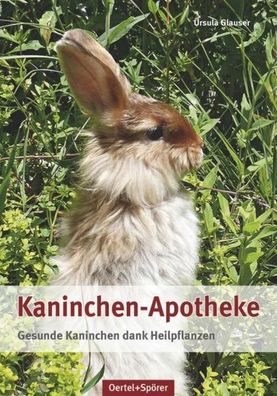 Kaninchen-Apotheke, Ursula Glauser
