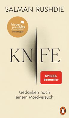 Knife: Gedanken nach einem Mordversuch. Deutsche Ausgabe, Salman Rushdie