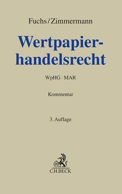 Wertpapierhandelsrecht: WpHG, MAR (Grauer Kommentar), Herausgeber