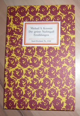 Die grüne Nachtigall - Insel-Bücherei Nr. 1049 * Michail A. Kusmin EA 1982