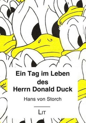 Ein Tag im Leben des Herrn Donald Duck, Hans von Storch