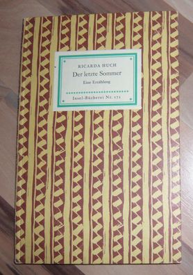 Der letzte Sommer - Eine Erzählung in Briefen - Insel-Bücherei Nr. 172 * Ricarda Huch