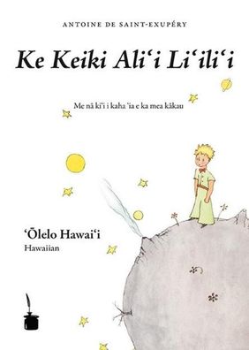 Ke Keiki Ali?i Li?ili?i (Le Petit Prince, Hawaiianisch), Antoine de Saint-E ...