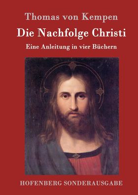 Die Nachfolge Christi, Thomas Von Kempen