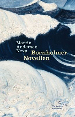 Bornholmer Novellen, Martin Andersen Nex?