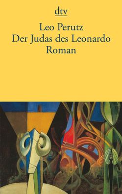 Der Judas des Leonardo, Leo Perutz
