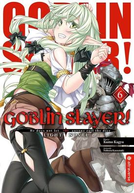 Goblin Slayer! Light Novel 06, Kumo Kagyu