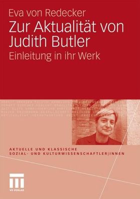 Zur Aktualit?t von Judith Butler, Eva von Redecker