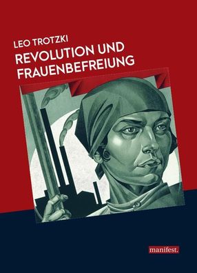Revolution und Frauenbefreiung, Trotzki Leo