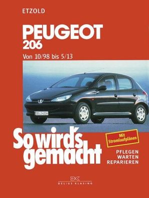 So wird's gemacht. Peugeot 206 ab 10/98, Hans-R?diger Etzold