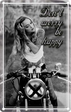 Blechschild 20x30 cm - Motorrad Bike Girl Don´T Worry Happy