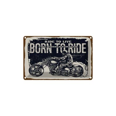 Blechschild 18x12 cm - Ride To Live Born To Ride